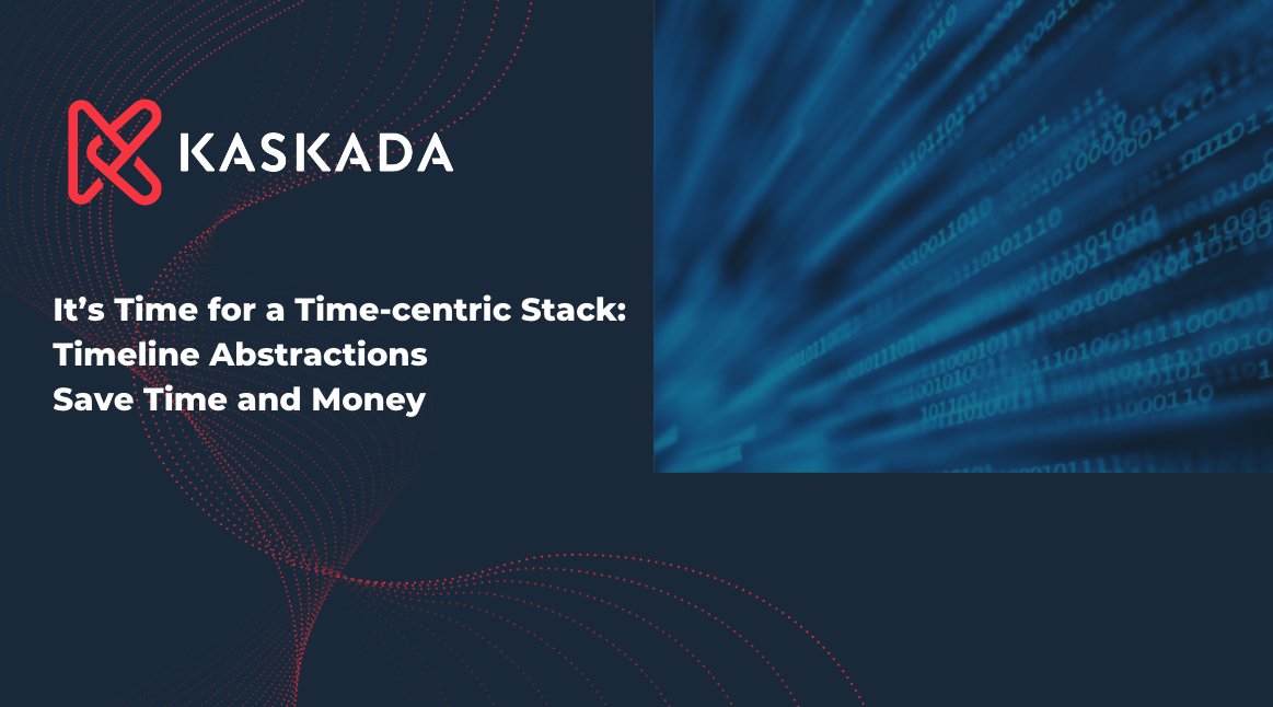 It’s Time for a Time-centric Stack: Timeline Abstractions Save Time and Money